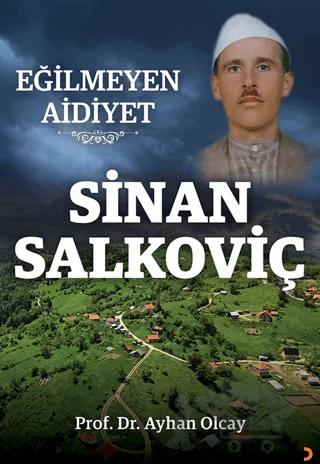 Eğilmeyen Aidiyet Sinan Salkoviç