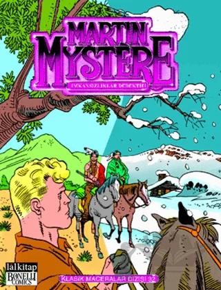 Martin Mystere Klasik Maceralar Cilt: 32
