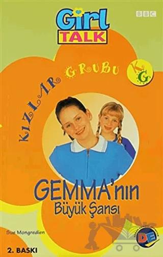 Kızlar Grubu - Gemma’nın Büyük Şansı