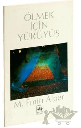 Ölmek İçin Yürüyüş