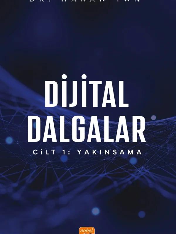 DİJİTAL DALGALAR CİLT 1: Yakınsama