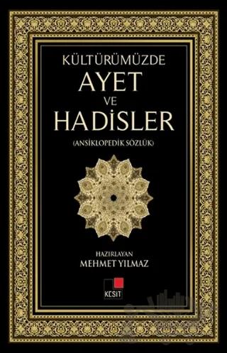 Kültürümüzde Ayet ve Hadisler