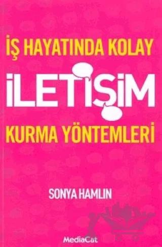 İş Hayatında Kolay İletişim Kurma Yöntemleri
