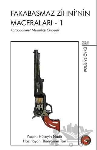 Fakabasmaz Zihni’nin Maceraları - 1