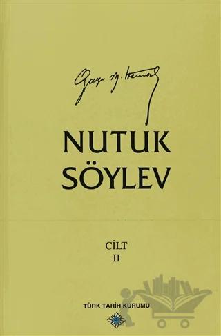 Nutuk Söylev Cilt: 2 (1920 - 1927)