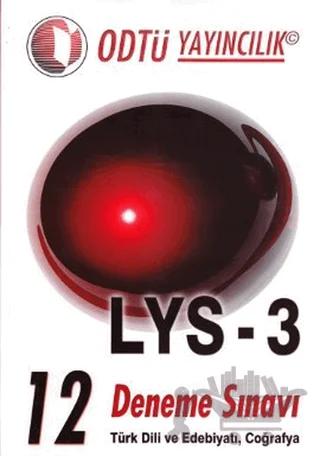 LYS 3 - 12 Deneme Sınavı