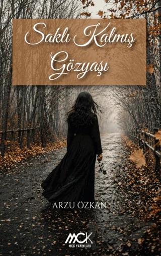 Saklı Kalmış Gözyaşı