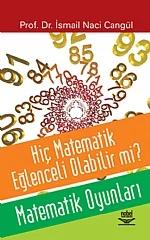 Hiç Matematik Eğlenceli Olabilir mi? Matematik Oyunları