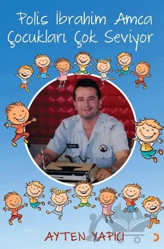 Polis İbrahim Amca Çocukları Çok Seviyor