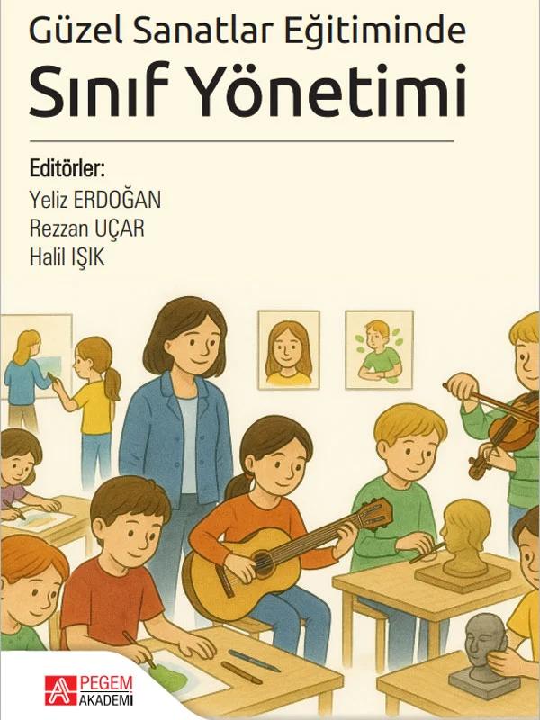 Güzel Sanatlar Eğitiminde Sınıf Yönetimi
