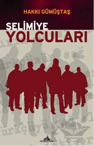 Selimiye Yolcuları