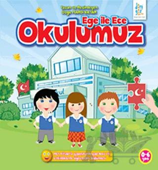 Ege ile Ece - Okulumuz