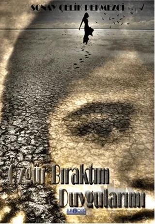 Özgür Bıraktım Duygularımı