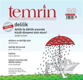 Temrin Düşünce ve Edebiyat Dergisi Sayı: 90 Temmuz - Ağustos 2018