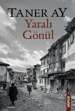 Yaralı Gönül