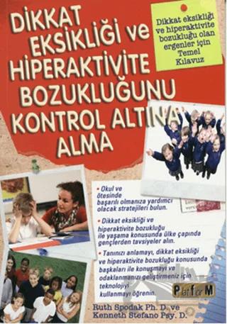 Dikkat Eksikliği ve Hiperaktivite Bozukluğunu Kontrol Altına Alma