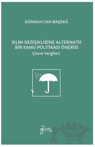 İklim Değişikliğine Alternatif Bir Kamu Politikası Önerisi