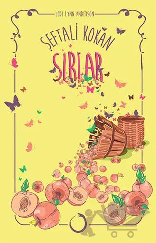 Şeftali Kokan Sırlar