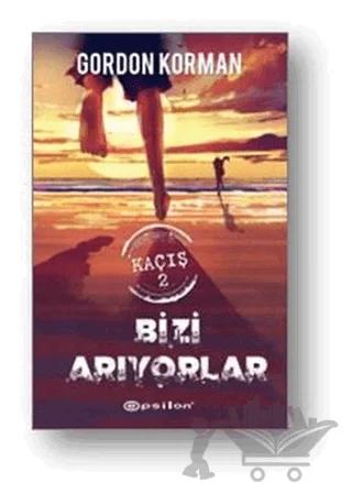 Kaçış 2: Bizi Arıyorlar