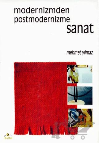Modernizmden Postmodernizme Sanat