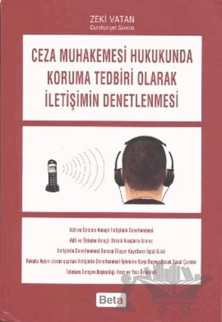 Ceza Muhakemesi Hukukunda Koruma Tedbiri Olarak İletişimin Denetlenmesi