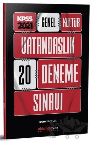 2021 KPSS Genel Kültür Vatandaşlık 20 Deneme Sınavı