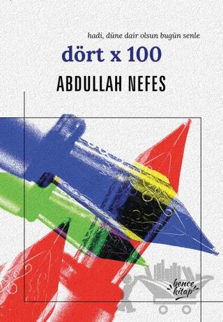 Dört x 100