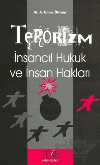 Terörizm İnsancıl Hukuk ve İnsan Hakları