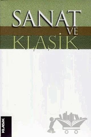 Sanat ve Klasik