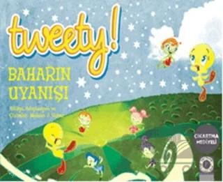 Tweety : Baharın Uyanışı