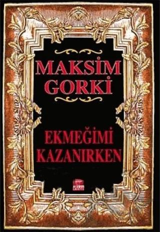 Ekmeğimi Kazanırken
