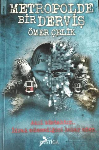 Metropolde Bir Derviş