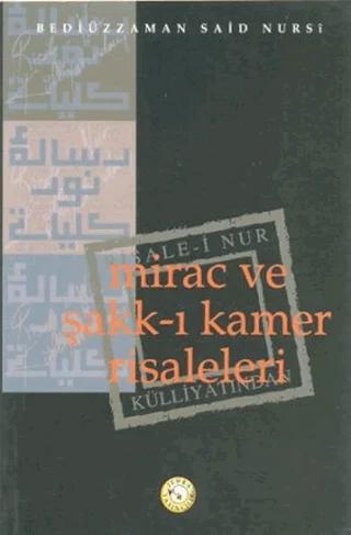 Mirac ve Şakk-ı Kamer Risaleleri