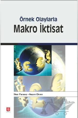 Örnek Olaylarla Makro İktisat