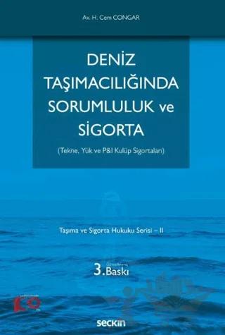 Deniz Taşımacılığında Sorumluluk ve Sigorta