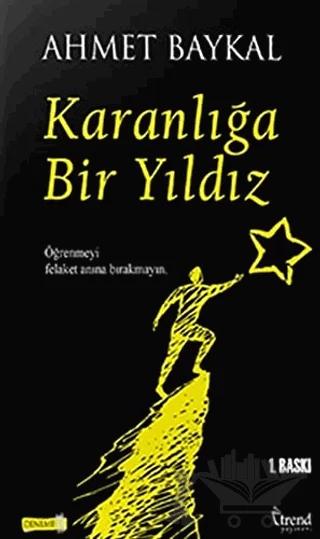Karanlığa Bir Yıldız