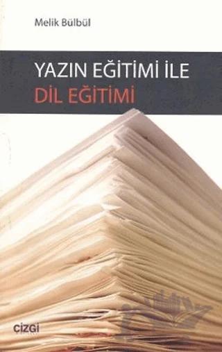 Yazın Eğitimi ile Dil Eğitimi