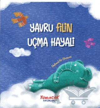 Yavru Filin Uçma Hayali