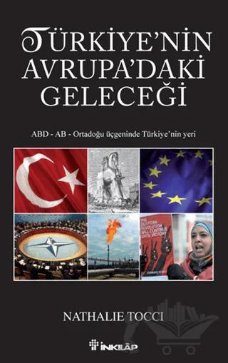Türkiye’nin Avrupa’daki Geleceği
