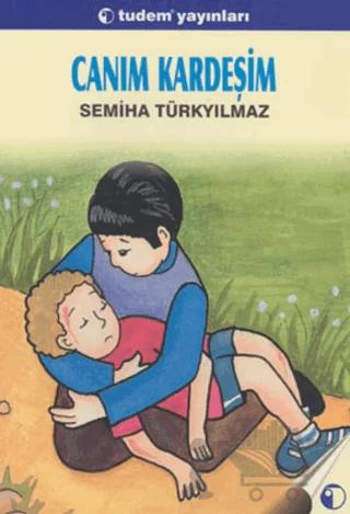 Canım Kardeşim