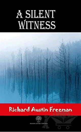 A Silent Witness
