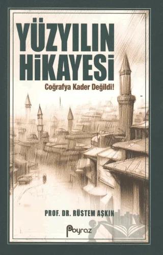 Yüzyılın Hikayesi