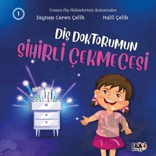 Diş Doktorumun Sihirli Çekmecesi