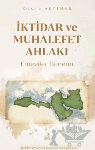 İktidar ve Muhalefet Ahlakı