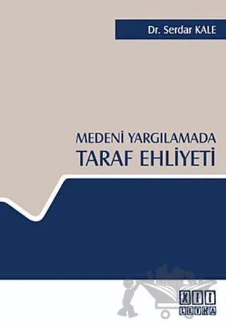 Medeni Yargılamada Taraf Ehliyeti