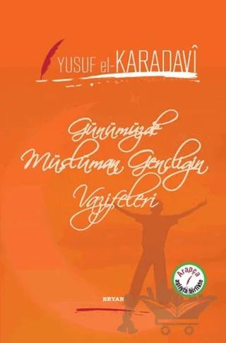 Günümüzde Müslüman Gençliğin Vazifeleri