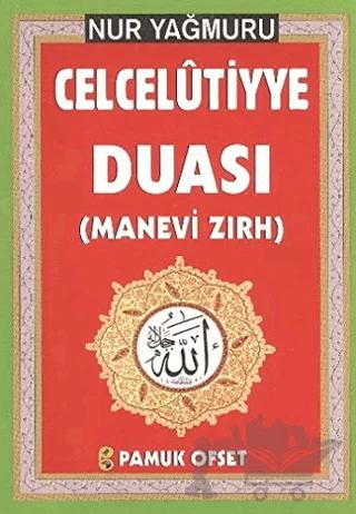 Nur Yağmuru Celcelütiyye Duası (Dua-139)