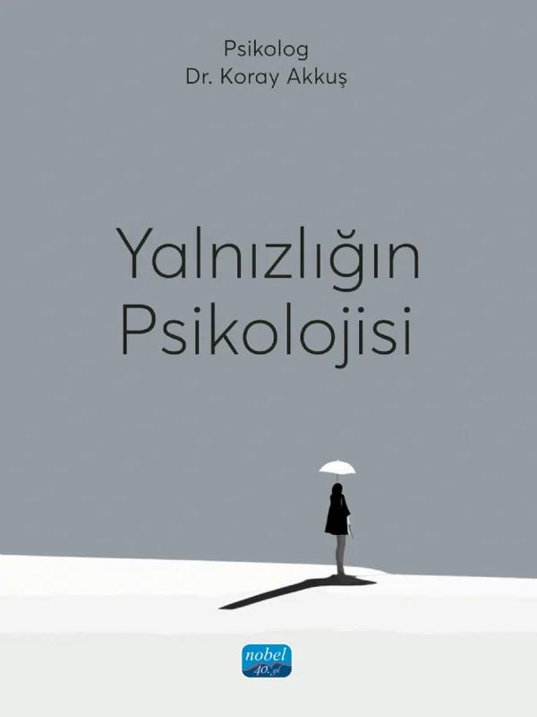 Yalnızlığın Psikolojisi