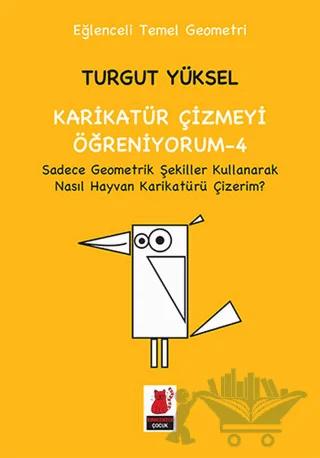 Karikatür Çizmeyi Öğreniyorum - 4 Sadece Geometrik Şekiller Kullanarak Nasıl Hayvan Karikatür Çizerim?