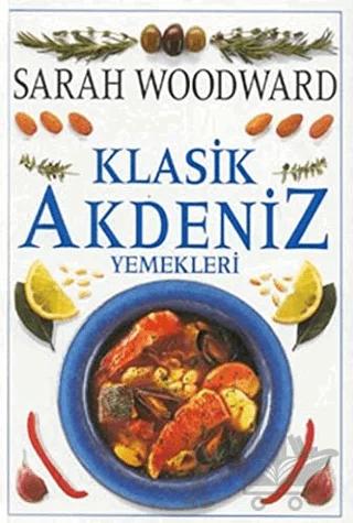 Klasik Akdeniz Yemekleri